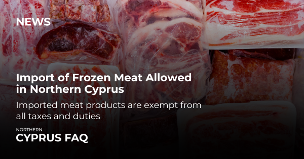 Import of Frozen Meat Allowed in Northern Cyprus