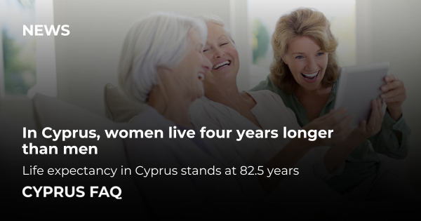 In Cyprus, women live four years longer than men