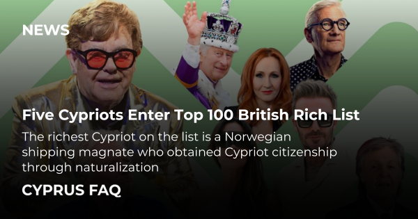 Five Cypriots Enter Top 100 British Rich List