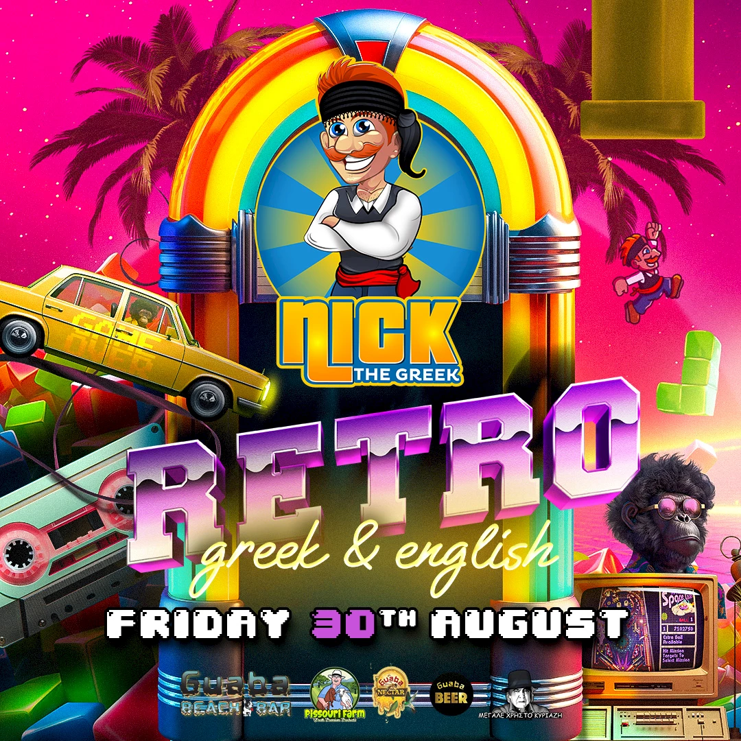 Friday 30th of August - Nick the Greek at Guaba