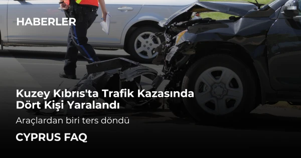 Kuzey Kıbrıs'ta Trafik Kazasında Dört Kişi Yaralandı