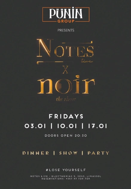 NOIR THE SHOW BY NOTES