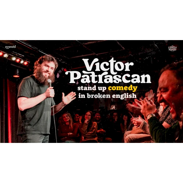 Stand up Comedy in broken English • Victor Patrascan