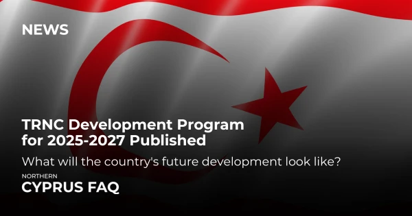 TRNC Development Program for 2025-2027 Published