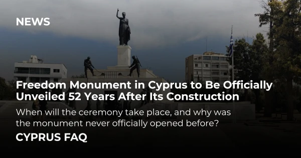 Freedom Monument in Cyprus to Be Officially Unveiled 52 Years After Its Construction