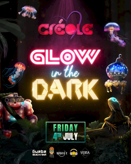 Friday 4th July - Creole x Glow in the Dark