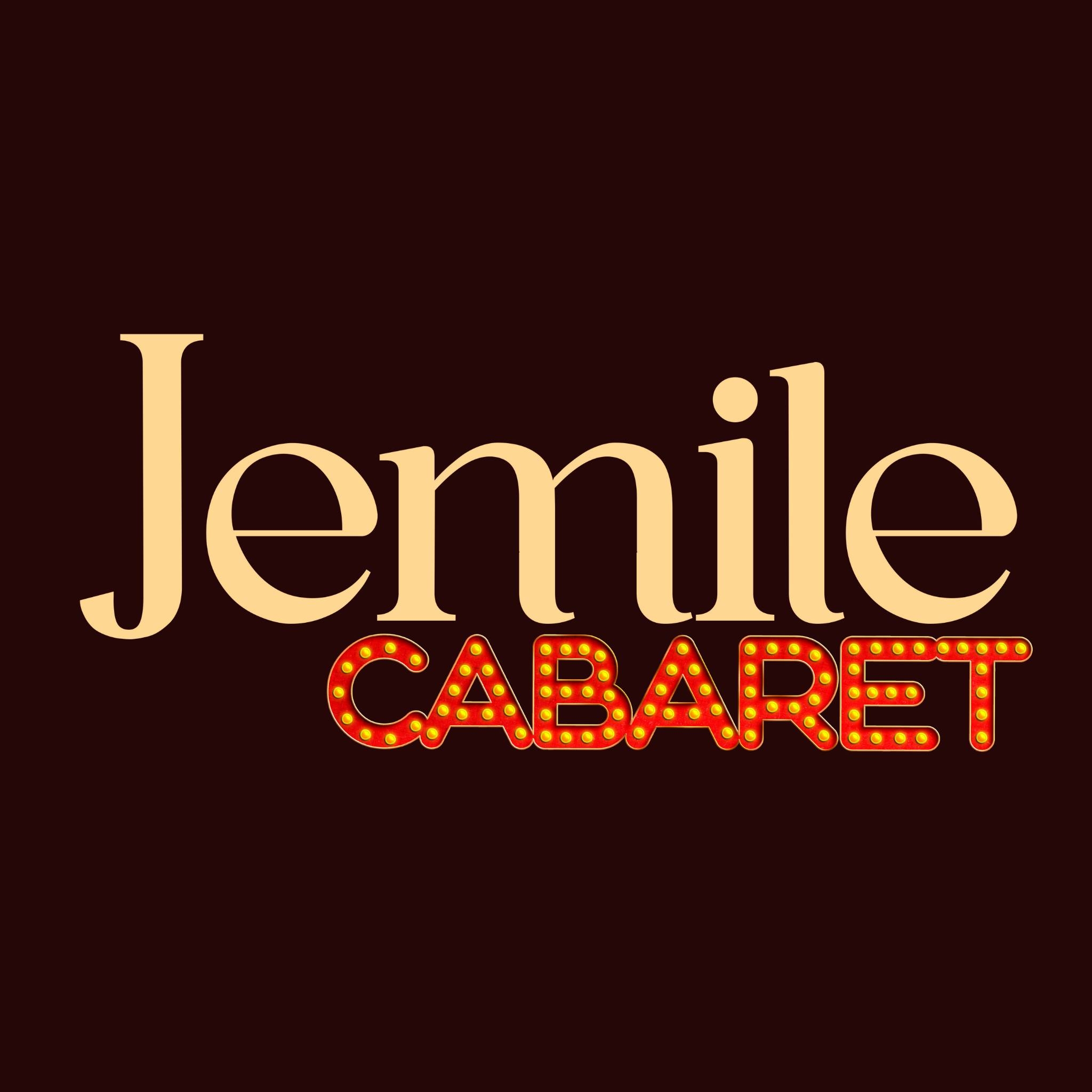 Jemile Cabaret