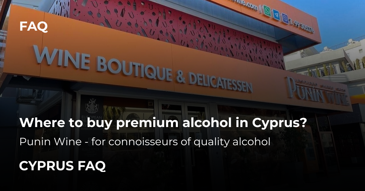 Where to find luxury alcohol in Cyprus?
