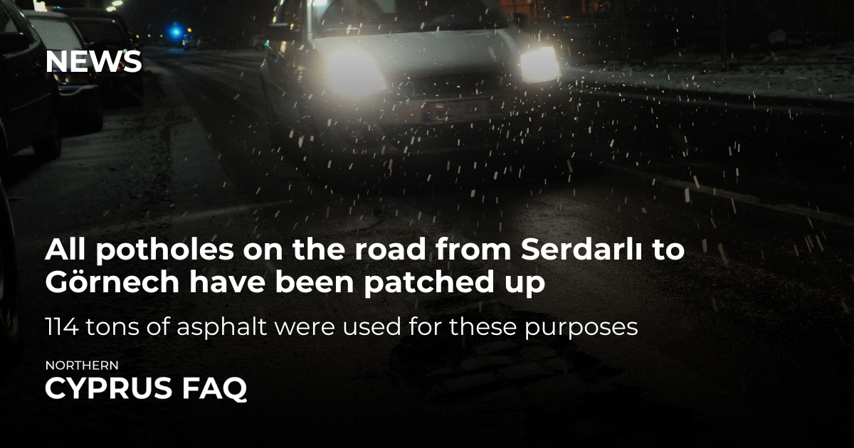 All potholes on the road from Serdarlı to Görnech have been patched up