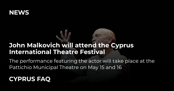 John Malkovich will attend the Cyprus International Theatre Festival