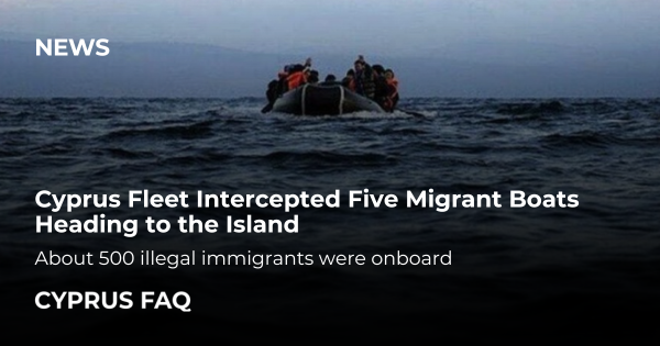 Cyprus Fleet Intercepted Five Migrant Boats Heading to the Island