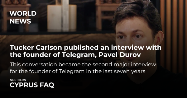 Tucker Carlson published an interview with the founder of Telegram, Pavel Durov
