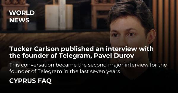 Tucker Carlson published an interview with the founder of Telegram, Pavel Durov