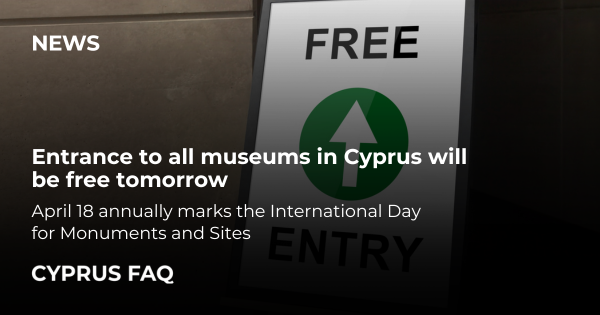 Entrance to all museums in Cyprus will be free tomorrow