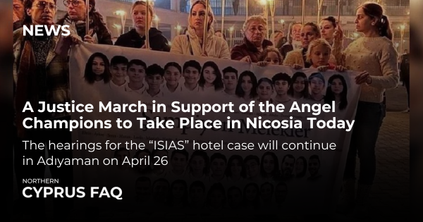 A Justice March in Support of the Angel Champions to Take Place in Nicosia Today