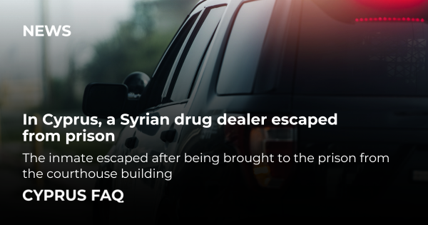 In Cyprus, a Syrian drug dealer escaped from prison