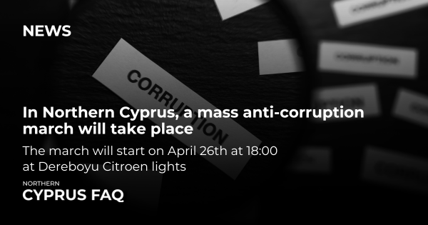 In Northern Cyprus, a mass anti-corruption march will take place