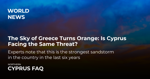 The Sky of Greece Turns Orange: Is Cyprus Facing the Same Threat?