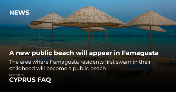 A new public beach will appear in Famagusta