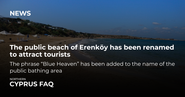 The public beach of Erenköy has been renamed to attract tourists