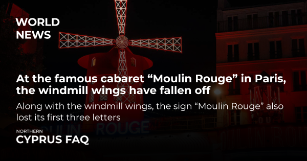 At the famous cabaret "Moulin Rouge" in Paris, the windmill wings have fallen off