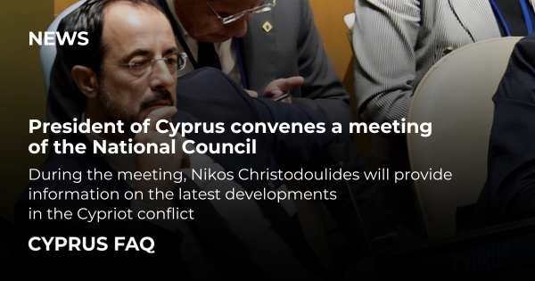 President of Cyprus convenes a meeting of the National Council