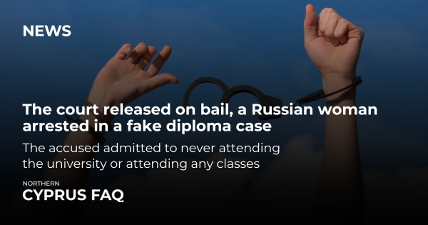 The court released on bail a Russian woman arrested in a fake diploma case