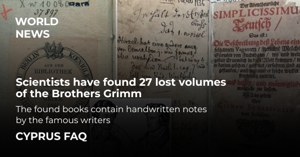 Scientists have found 27 lost volumes of the Brothers Grimm