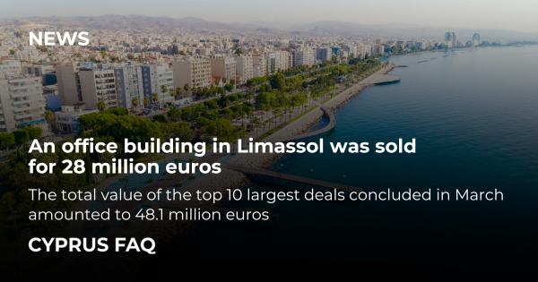 An office building in Limassol was sold for 28 million euros