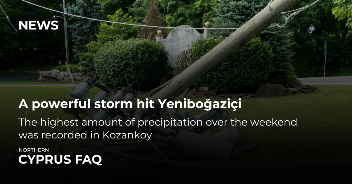 A powerful storm hit Yeniboğaziçi