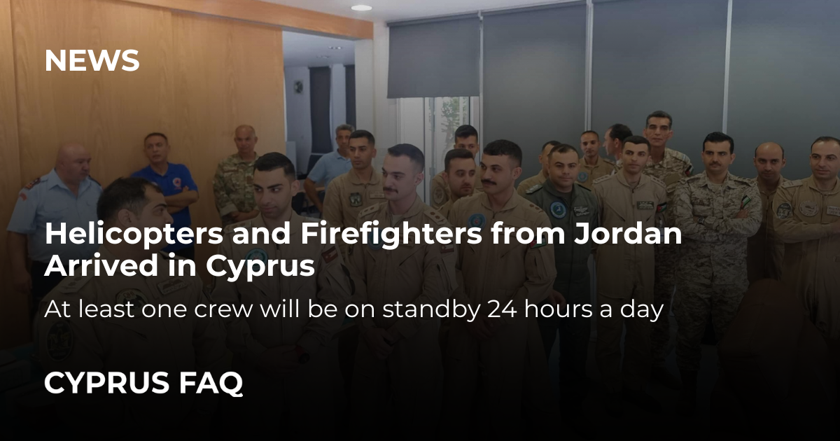 Helicopters and Firefighters from Jordan Arrived in Cyprus