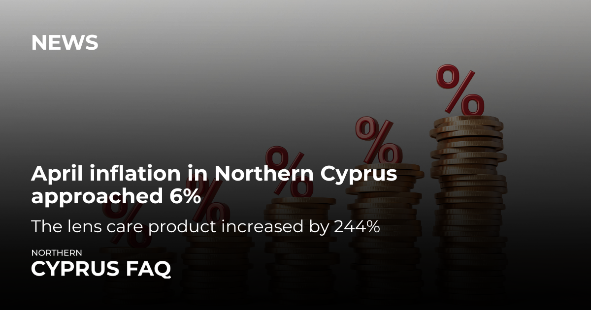 April inflation in Northern Cyprus approached 6%